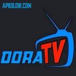 Dora TV APK